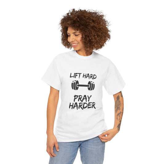Lift Hard Pray Harder Tee — Faith & Fitness Workout Shirt