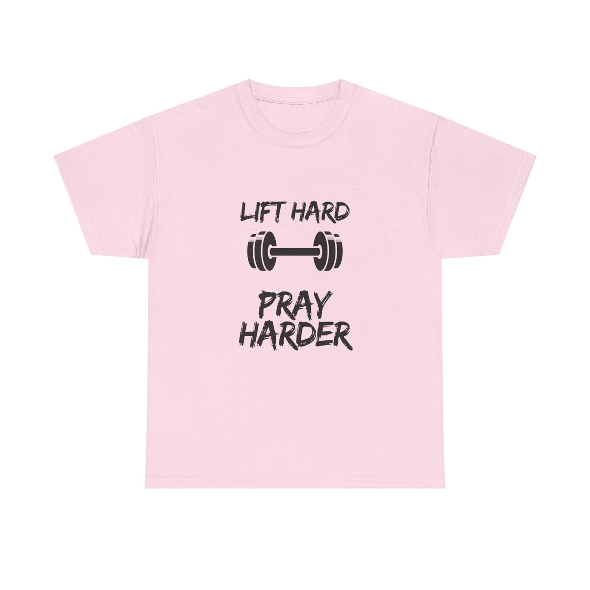 Lift Hard Pray Harder Tee — Faith & Fitness Workout Shirt