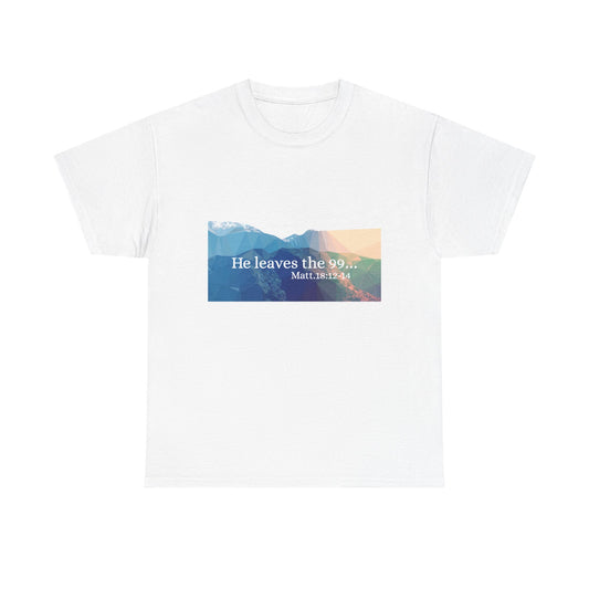 Inspirational Unisex Heavy Cotton Tee - He Leaves the 99, Faith Shirt, Christian Gift, Casual Wear, Religious Apparel, Everyday Inspiration