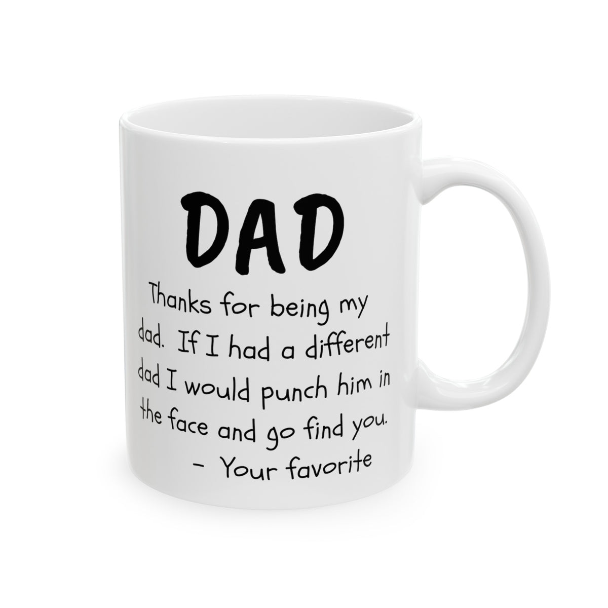 To My Dad | Ceramic Mug, (11oz, 15oz)