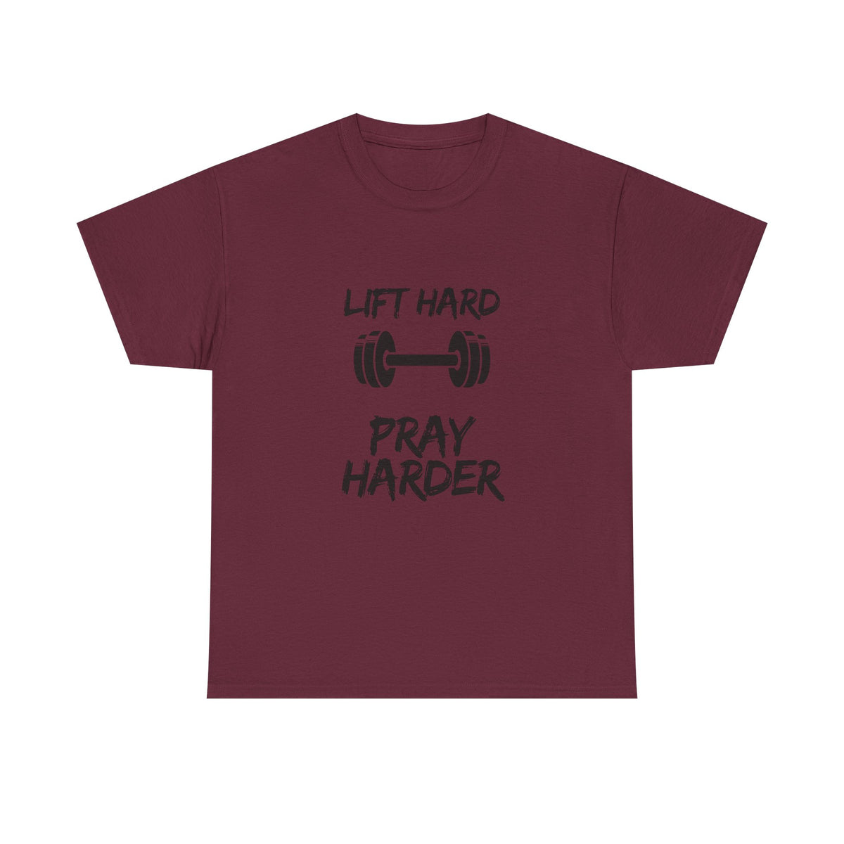 Lift Hard Pray Harder Tee — Faith & Fitness Workout Shirt