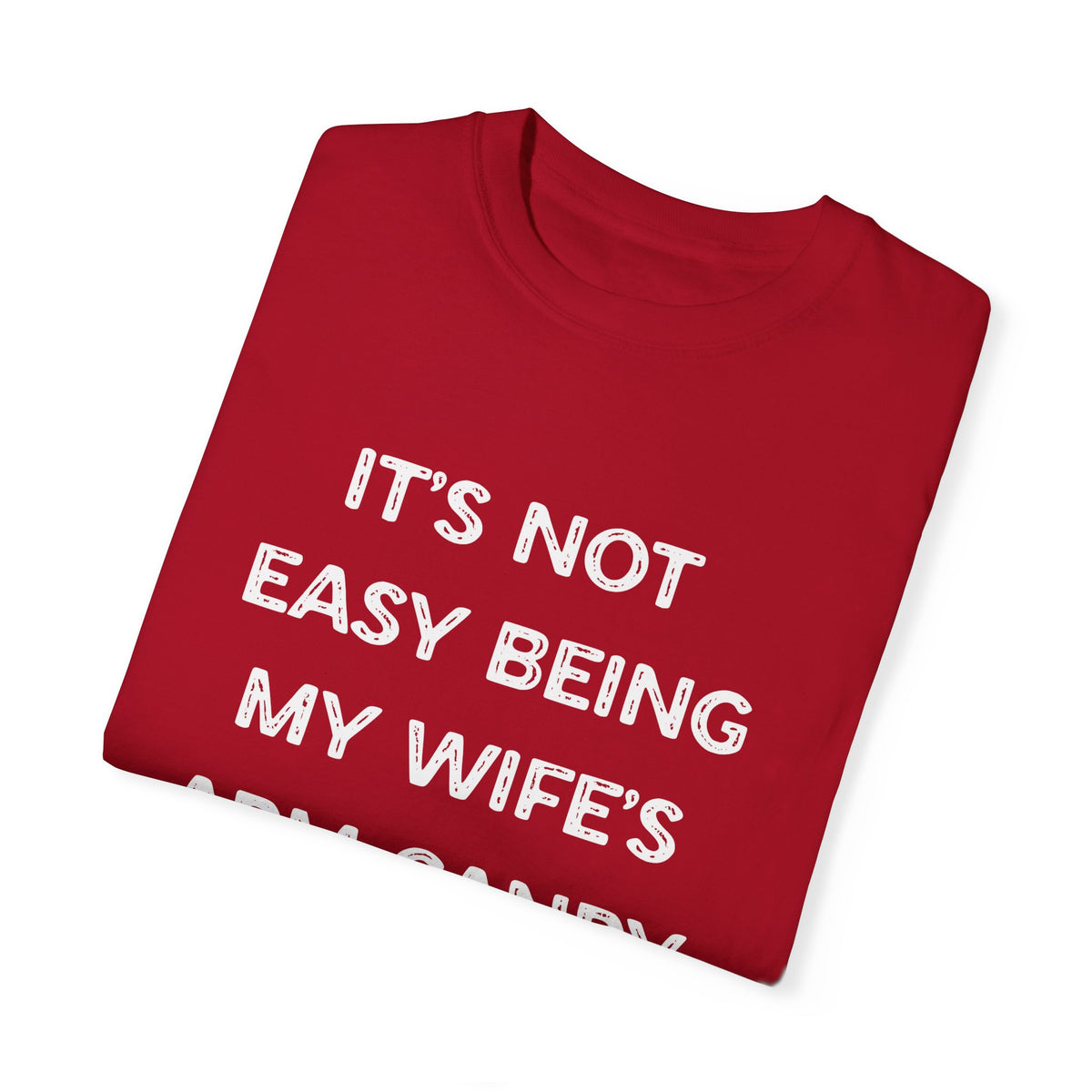 To My Husband | Unisex Garment-Dyed T-shirt