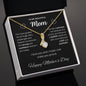 To My Beautiful Mom |  Alluring Beauty necklace