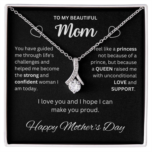 To My Beautiful Mom |  Alluring Beauty necklace